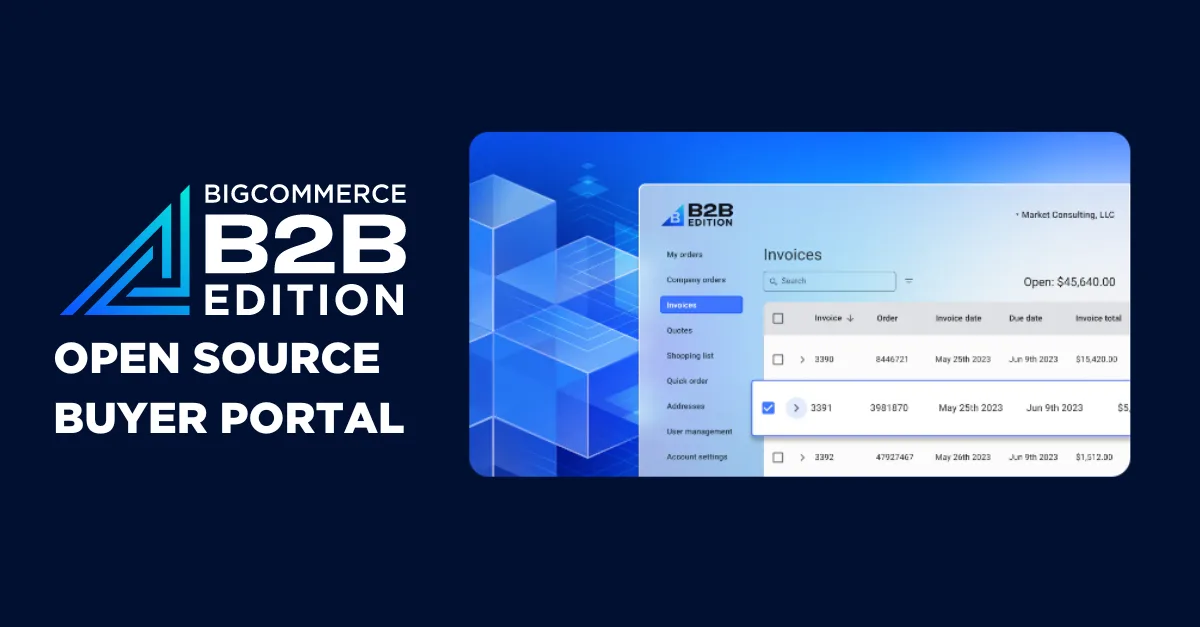 BigCommerce B2B Edition Open Source Buyer Portal